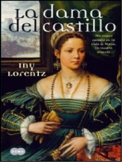 La Dama Del Castillo, Iny Lorentz