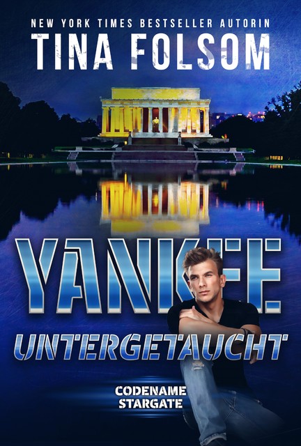 Yankee – Untergetaucht, Tina Folsom