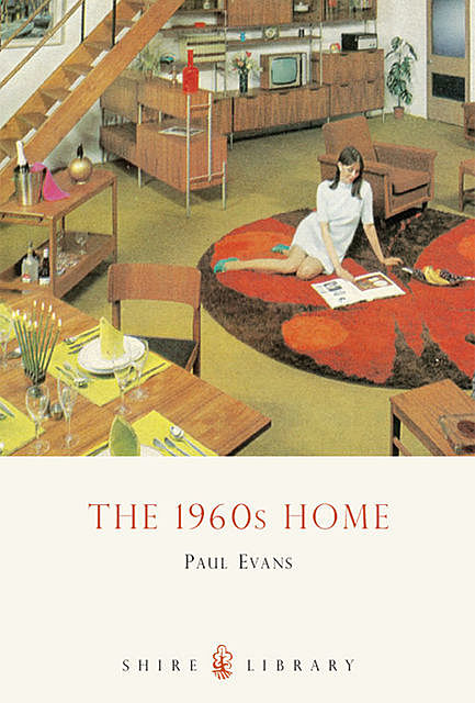 The 1960s Home, Paul Evans