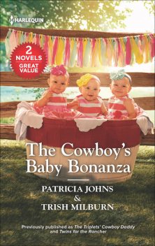 The Cowboy's Baby Bonanza, Trish Milburn, Patricia Johns