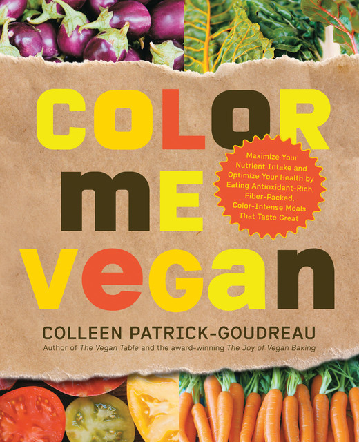 Color Me Vegan, Colleen Patrick-Goudreau