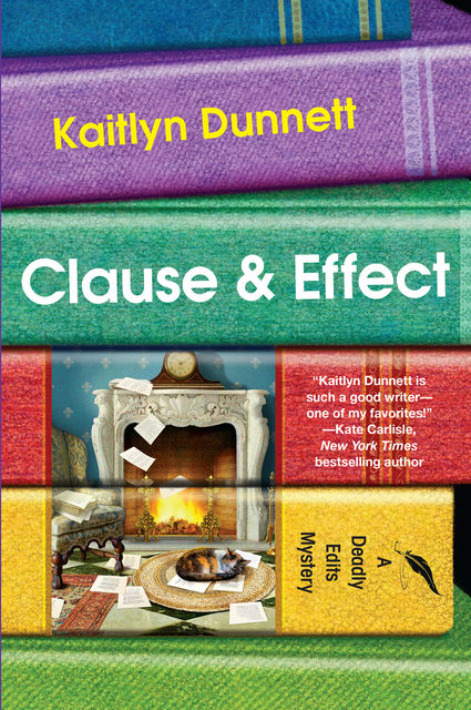 Clause & Effect, Kaitlyn Dunnett