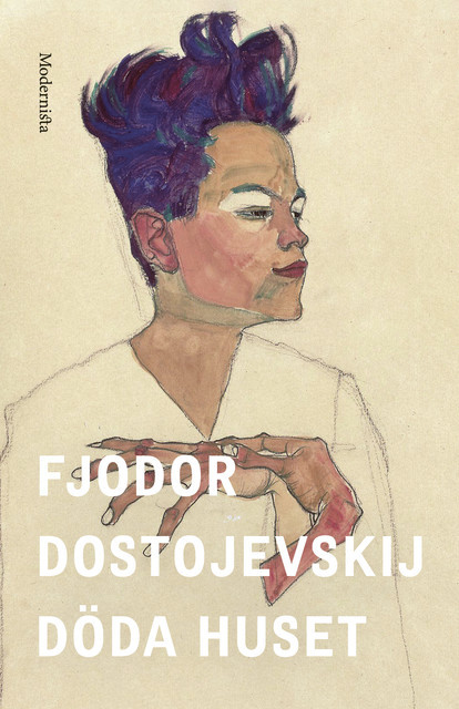Döda huset, Fjodor Dostojevskij