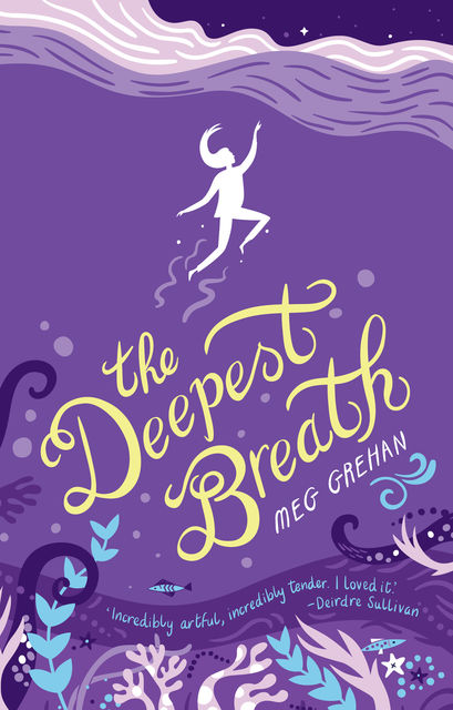 The Deepest Breath, Meg Grehan