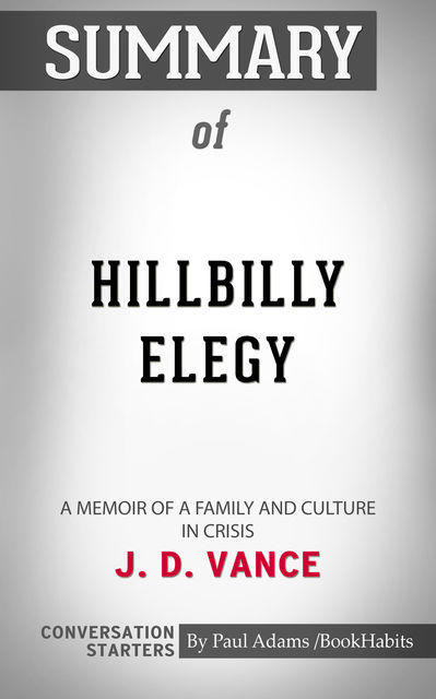 Summary of Hillbilly Elegy, Paul Adams