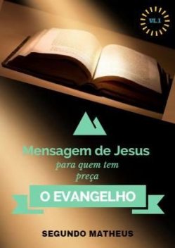 BÍBLICO O EVANGELHO SEGUNDO MATEUS, VL: 1, paulo hott