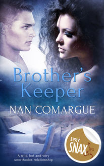 Brother’s Keeper, Nan Comargue