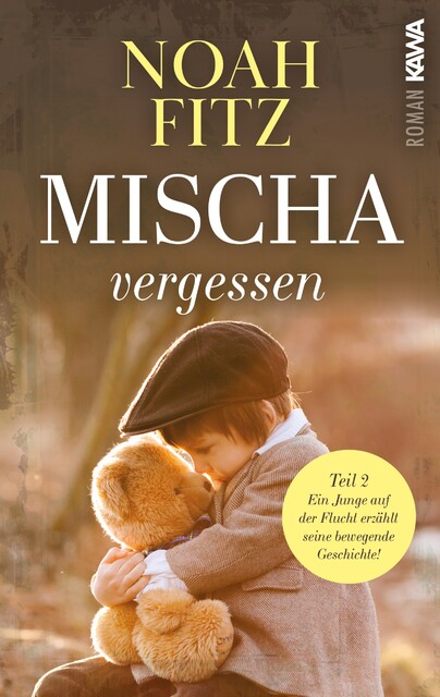 Mischa – vergessen, Noah Fitz