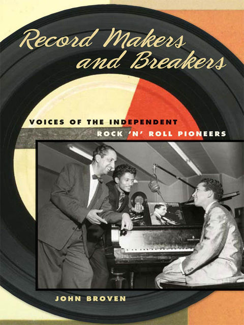 Record Makers and Breakers, John Broven
