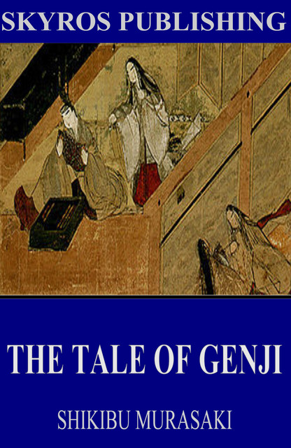 The Tale of Genji, Murasaki Shikibu
