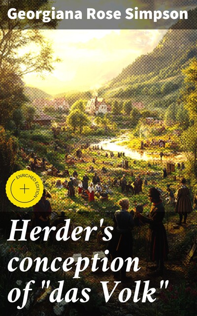 Herder's conception of “das Volk”, Georgiana Rose Simpson