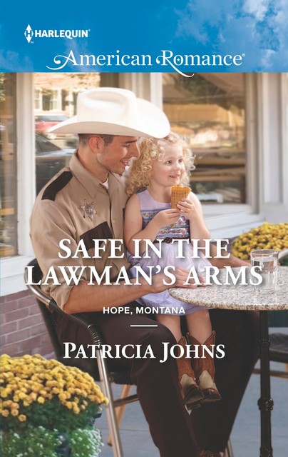 Safe in the Lawman's Arms, Patricia Johns