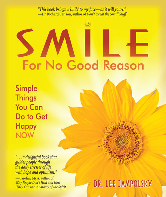 Smile for No Good Reason, Lee Jampolsky