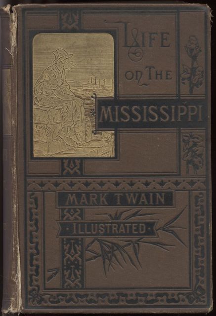 Life on the Mississippi, Part 10, Mark Twain