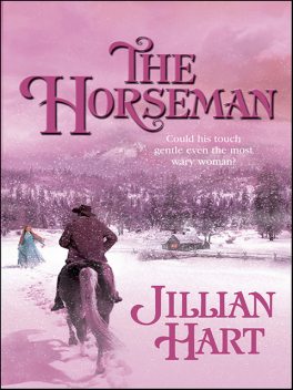 The Horseman, Jillian Hart