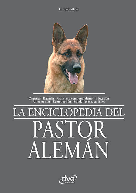 La enciclopedia del pastor alemán, G. Teich Alasia