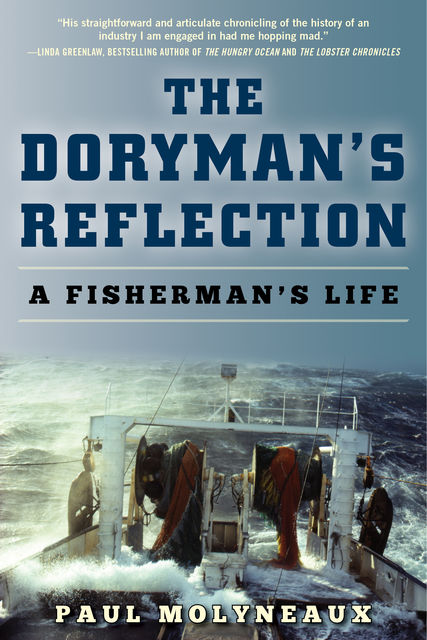 The Doryman's Reflection, Paul Molyneaux