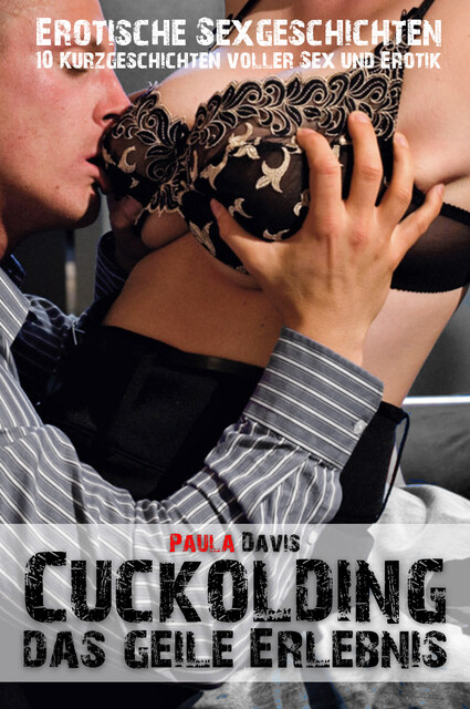Erotische Sex-Geschichten, Paula Davis