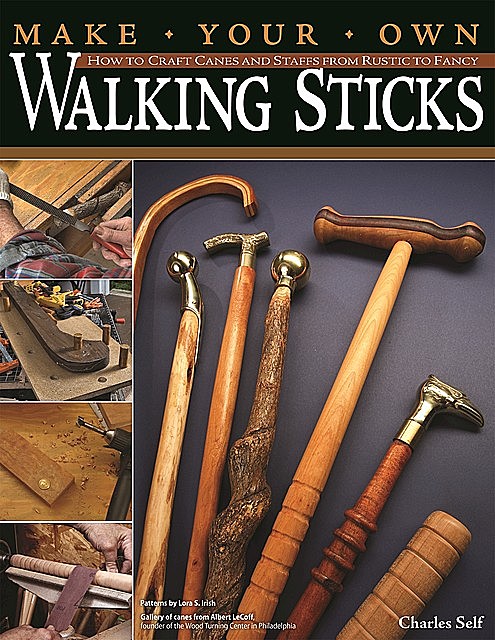 Make Your Own Walking Sticks, Charles Self
