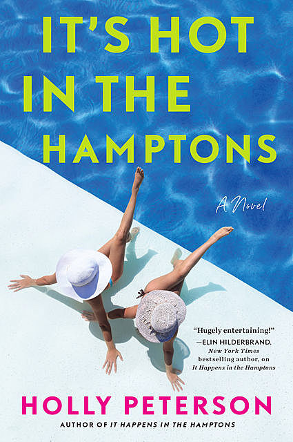 It's Hot in the Hamptons, Holly Peterson
