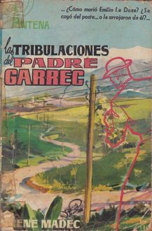 Las Tribulaciones Del Padre Garrec, René Madec