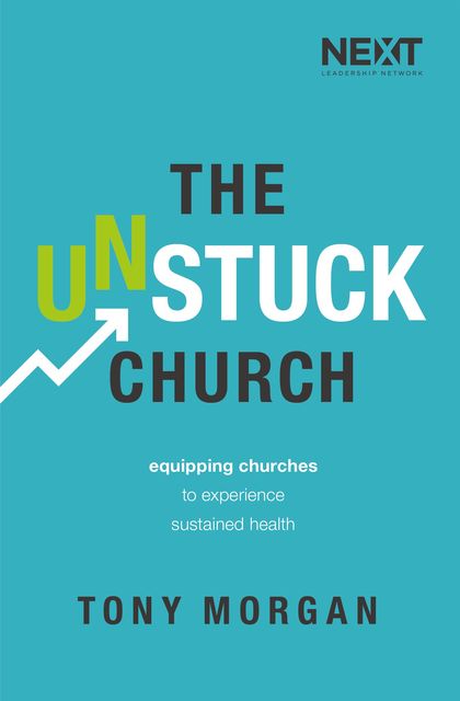 The Unstuck Church, Tony Morgan