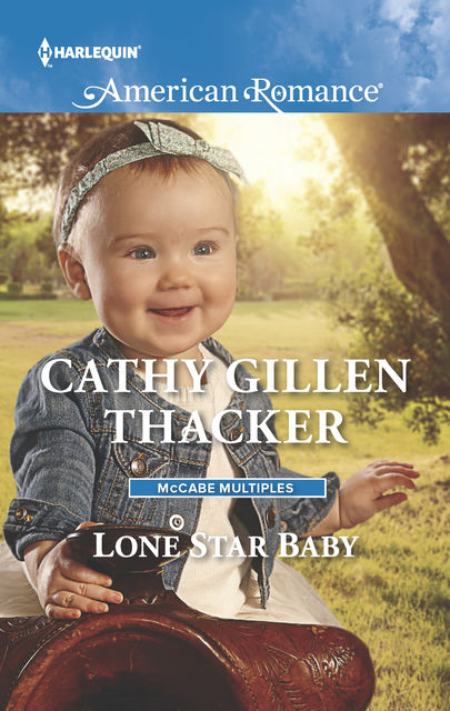 Lone Star Baby, Cathy Gillen Thacker