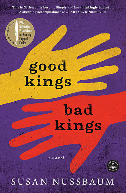 Good Kings Bad Kings, Susan Nussbaum