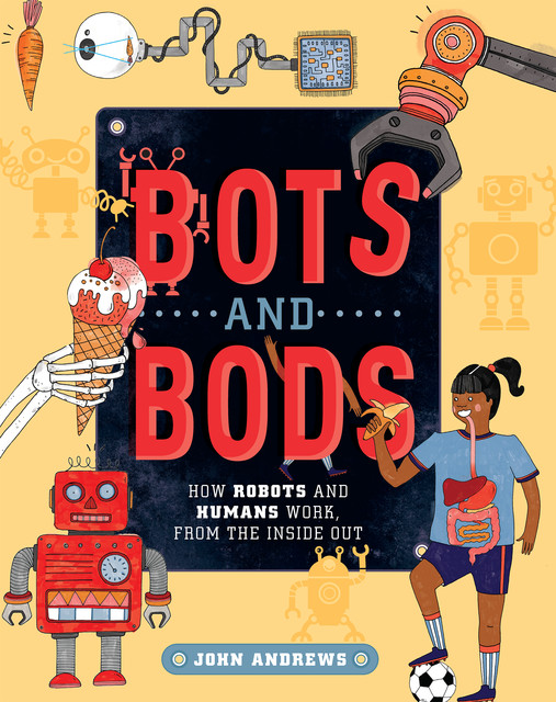 Bots and Bods, John Andrews