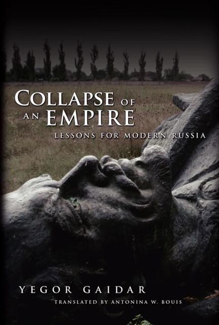 Collapse of an Empire, Yegor Gaidar