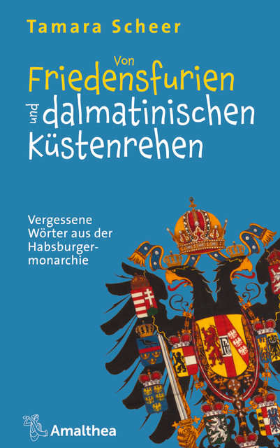 Von Friedensfurien und dalmatinischen Küstenrehen, Tamara Scheer