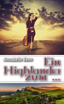 Ein Highlander Zum, Annabelle Benn