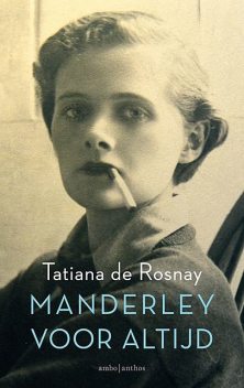 Manderley voor altijd, Tatiana de Rosnay
