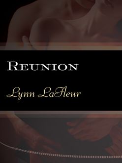 Reunion, Lynn LaFleur