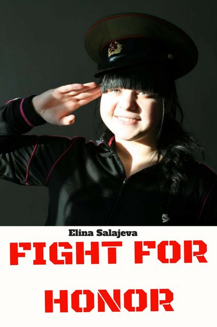 Fight For Honor, Elina Salajeva