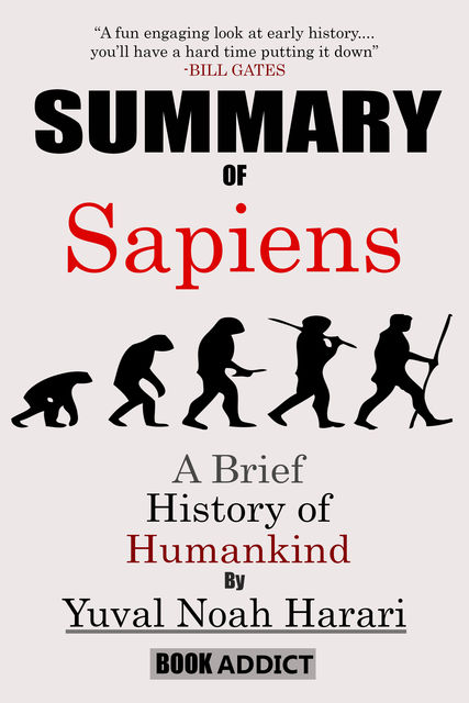 Summary of Sapiens, Book Addict