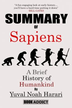 Summary of Sapiens, Book Addict
