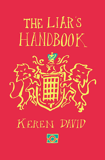 The Liar's Handbook, Keren David