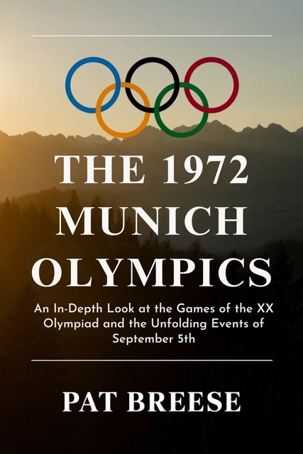 The 1972 Munich Olympics, Pat Breese