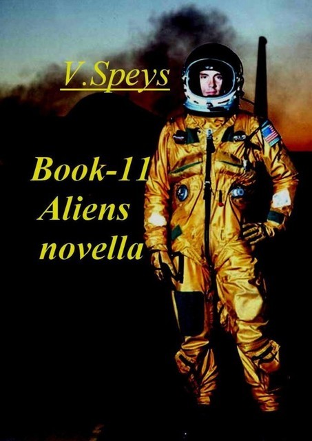 Book-11. Aliens, novella, V. Speys