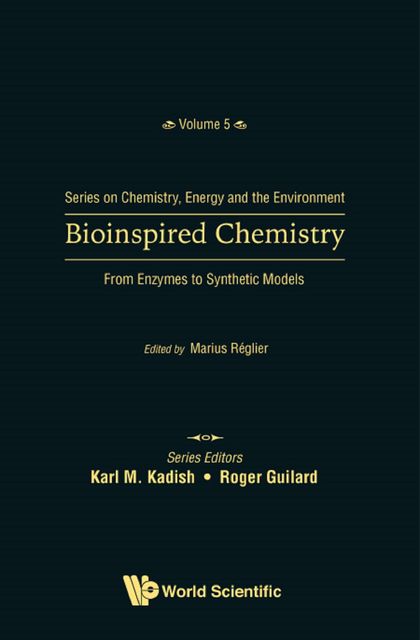 Bioinspired Chemistry, Karl M.Kadish, Roger Guilard