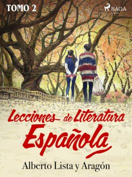 Lecciones de Literatura Española Tomo II, Alberto Lista y Aragón