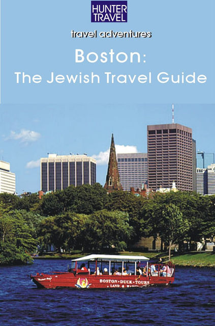 Boston: A Jewish Travel Guide, Betsy Sheldon
