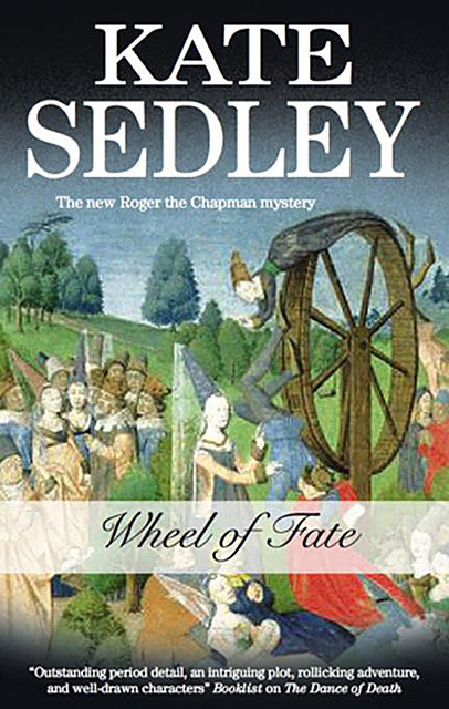 Wheel of Fate, Kate Sedley
