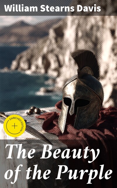 The Beauty of the Purple, William Stearns Davis