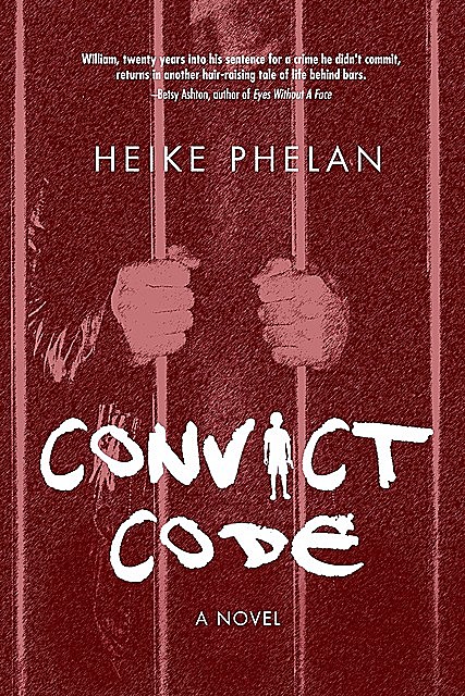 Convict Code, Heike Phelan