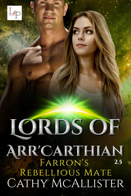 Farron's Rebellious Mate (Lords of Arr'Carthian 2.5), Cathy McAllister