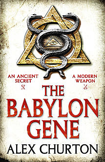The Babylon Gene, Alex Churton