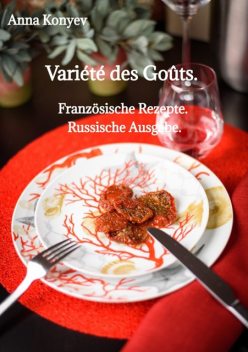 Variété des Goûts, Anna Konyev