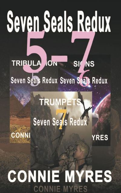 Seven Seals Redux Books 5–7, Connie Myres